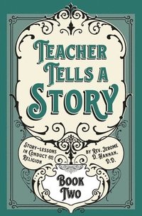 bokomslag Teacher Tells a Story