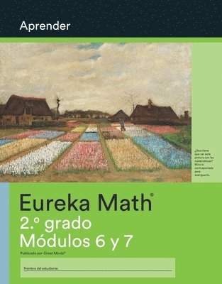 Great Minds - Spanish - Eureka Math Grade 2 Learn Workbook #3 (Modules 6-7), Häftad