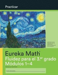 bokomslag Spanish - Eureka Math Grade 3 Fluency Practice Workbook #1 (Modules 1-4)