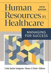 bokomslag Human Resources in Healthcare: Managing for Success, Fifth Edition