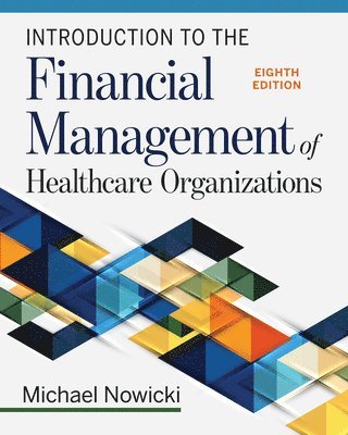 bokomslag Introduction to the Financial Management of Healthcare Organizations