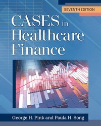 bokomslag Cases in Healthcare Finance