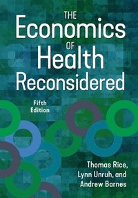 bokomslag The Economics of Health Reconsidered