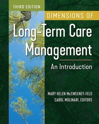 Dimensions of Long-Term Care Management 1