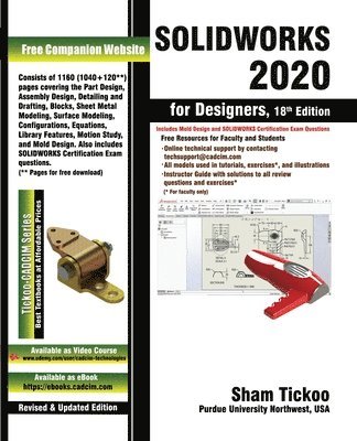 Prof Sham Tickoo, Prof. Sham Tickoo, Sham Tickoo - SOLIDWORKS 2020 for Designers, 18th Edition, Häftad