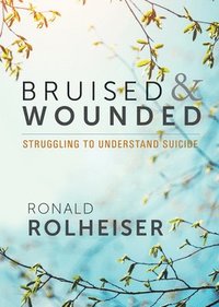 bokomslag Bruised and Wounded