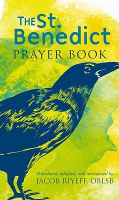 The Saint Benedict Prayer Book 1