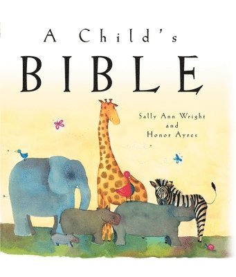 bokomslag A Child's Bible