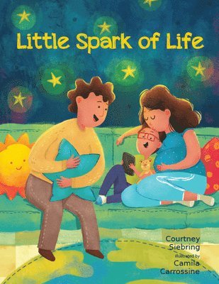 Little Spark of Life: A Celebration of Born and Preborn Human Life 1
