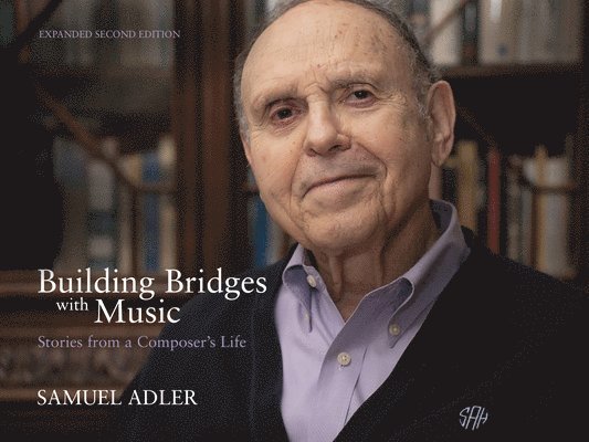 Building Bridges with Music: Stories from a Composer's Life 1