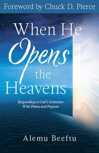 bokomslag When He Opens The Heavens