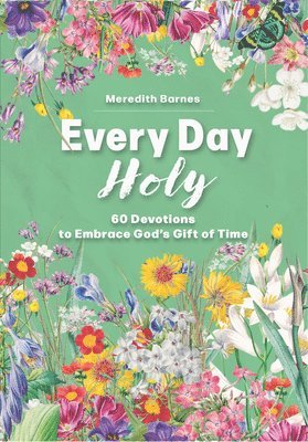 Meredith Barnes - Every Day Holy, Häftad