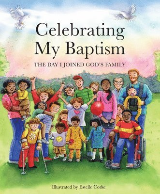 bokomslag Celebrating My Baptism: The Day I Joined God's Family