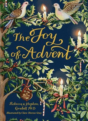 The Joy of Advent: Family Celebrations for Advent & the Twelve Days of Christmas 1