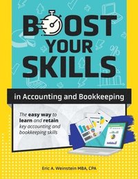 bokomslag Boost Your Skills in Accounting and Bookkeeping