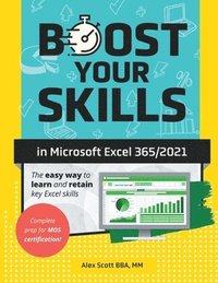 bokomslag Boost Your Skills in Microsoft(R) Excel 365/2021