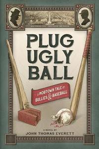 bokomslag Plug Ugly Ball