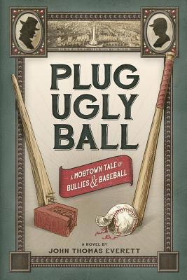 Plug Ugly Ball 1