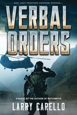 Larry Carello - Verbal Orders, Häftad