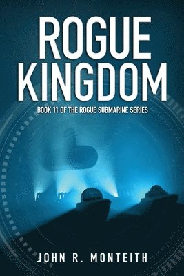 John R. Monteith - Rogue Kingdom, Häftad
