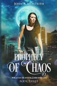 bokomslag Prophecy of Chaos: A Supernatural Psychic Thriller