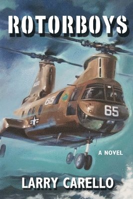 Larry Carello - Rotorboys, Häftad