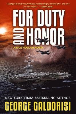 George Galdorisi - For Duty and Honor, Häftad