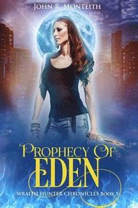 bokomslag Prophecy of Eden: A Supernatural Psychic Thriller