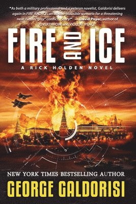 George Galdorisi - Fire and Ice: A Rick Holden Novel, Häftad