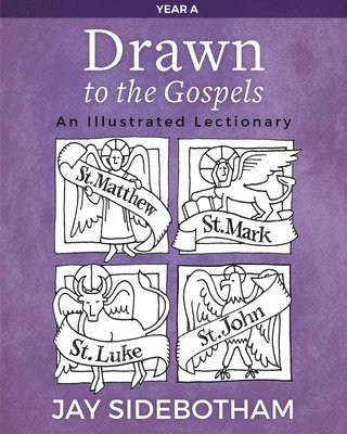 Jay Sidebotham - Drawn to the Gospels, Häftad