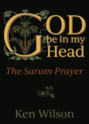 God Be in My Head 1