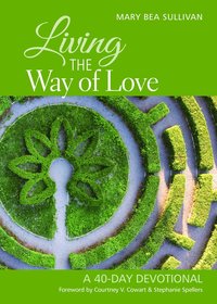 bokomslag Living the Way of Love