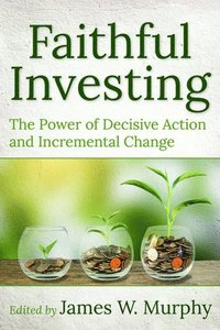 bokomslag Faithful Investing