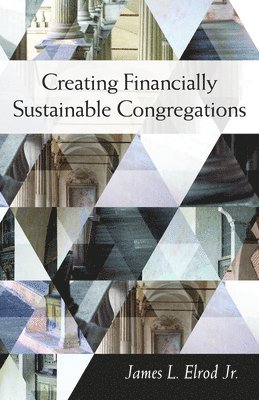 bokomslag Creating Financially Sustainable Congregations