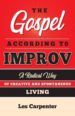 The Gospel According to Improv 1