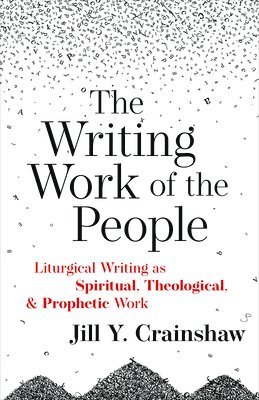 bokomslag The Writing Work of the People