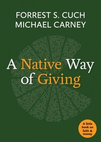 bokomslag A Native Way of Giving