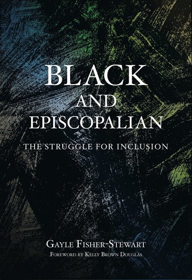 bokomslag Black and Episcopalian