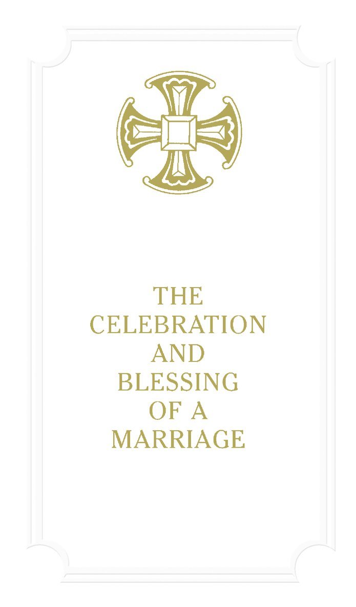 The Domestic and Foreign Missionary Soci - Celebration and Blessing of a Marriage - Gift Edition, Häftad