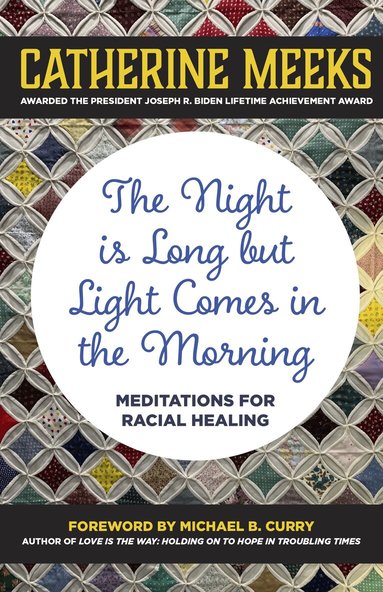 Catherine Meeks - Night is Long but Light Comes in the Morning (Large Print Edition), Inbunden