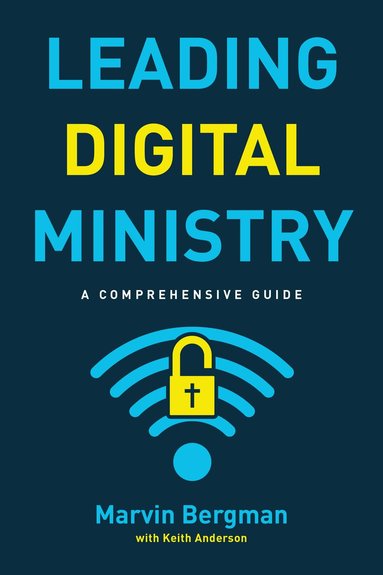 Marvin Bergman - Leading Digital Ministry, Häftad