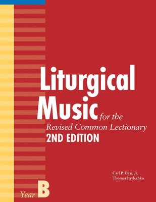 Liturgical Music for the Revised Common Lectionary, Year B 1