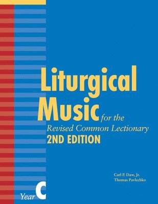 bokomslag Liturgical Music for the Revised Common Lectionary, Year C
