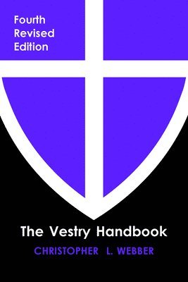 The Vestry Handbook, Fourth Edition 1