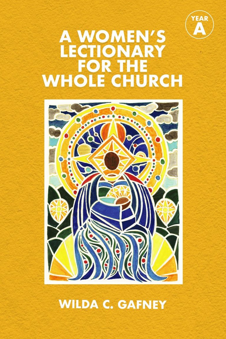 Wilda C. Gafney, Wilda C Gafney - Women's Lectionary for the Whole Church Year A, Inbunden