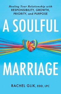 bokomslag A Soulful Marriage