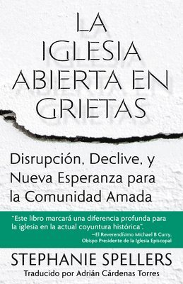 La iglesia abierta en grietas 1