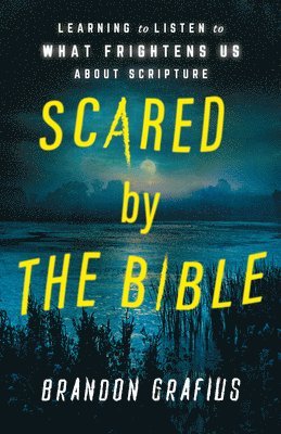 Scared by the Bible 1