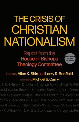 bokomslag The Crisis of Christian Nationalism