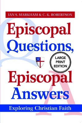 Episcopal Questions, Episcopal Answers